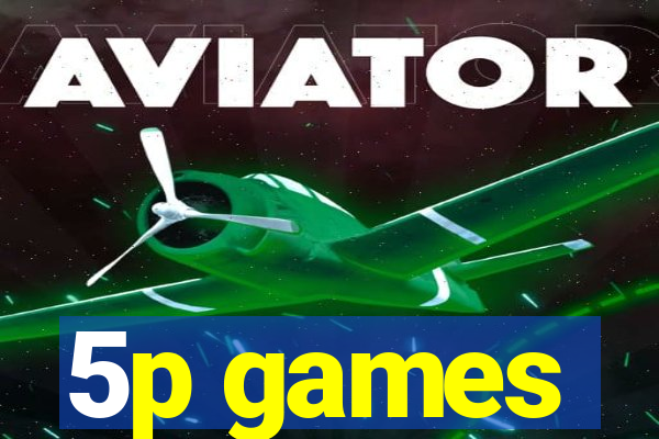 5p games